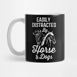 Easily Distracted By Horses and Dogs Pet Lover Owner Mug